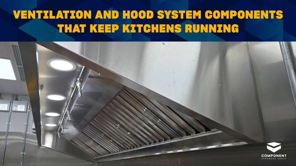 How The Right Ventilation and Hood Components Reduce Maintenance Headaches in Commercial Kitchens